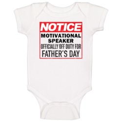 Motivational Speaker Occupation Off Duty For Father's Day Gift Baby On Motivational Speaker Occupation Off Duty For Father's Day Gift Baby On