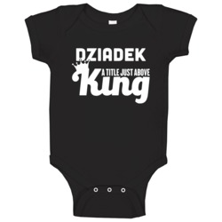 Dziadek A Title Just Above King Cool Grandpa Father's Day Baby One Pie Dziadek A Title Just Above King Cool Grandpa Father's Day Baby One Pie