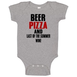 Beer Pizza And Last Of The Summer Wine Tv Show Baby One Piece Beer Pizza And Last Of The Summer Wine Tv Show Baby One Piece