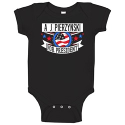 A J Pierzynski For President Chicago Funny Sports Baby One Piece A J Pierzynski For President Chicago Funny Sports Baby One Piece