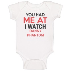 You Had Me At I Watch Danny Phantom Tv Show Baby One Piece You Had Me At I Watch Danny Phantom Tv Show Baby One Piece