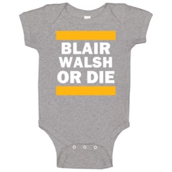Blair Walsh Or Die Minnesota Football Player Funny Fan Baby One Piece Blair Walsh Or Die Minnesota Football Player Funny Fan Baby One Piece