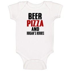 Beer Pizza And Hogans Heroes Tv Show Baby One Piece Beer Pizza And Hogans Heroes Tv Show Baby One Piece
