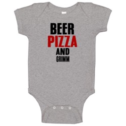 Beer Pizza And Grimm Tv Show Baby One Piece Beer Pizza And Grimm Tv Show Baby One Piece