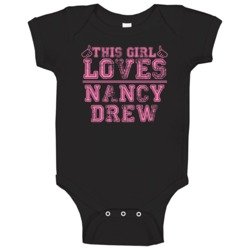 This Girl Loves Nancy Drew Popular Favorite Video Game Cool Fan Baby O This Girl Loves Nancy Drew Popular Favorite Video Game Cool Fan Baby O