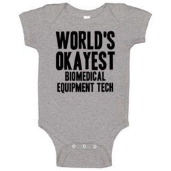 World's Okayest Biomedical Equipment Tech Funny Job Occupation Career World's Okayest Biomedical Equipment Tech Funny Job Occupation Career