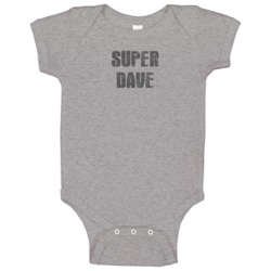Super Dave Tv Show Popular Distressed Look Baby One Piece Super Dave Tv Show Popular Distressed Look Baby One Piece