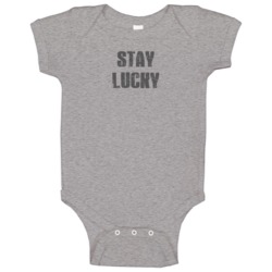 Stay Lucky Tv Show Popular Distressed Look Baby One Piece Stay Lucky Tv Show Popular Distressed Look Baby One Piece