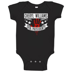 Cheryl Williams For President Horror Film The Evil Dead Movie Baby One Cheryl Williams For President Horror Film The Evil Dead Movie Baby One