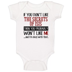 You Dont Like The Secrets Of Isis Sci Fi Cult Tv Show Baby One Piece You Dont Like The Secrets Of Isis Sci Fi Cult Tv Show Baby One Piece