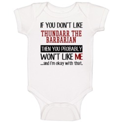 You Dont Like Thundarr The Barbarian Sci Fi Cult Tv Show Baby One Piec You Dont Like Thundarr The Barbarian Sci Fi Cult Tv Show Baby One Piec