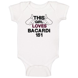 This Girl Loves Bacardi 151 Foodie Favorite Food Baby One Piece This Girl Loves Bacardi 151 Foodie Favorite Food Baby One Piece