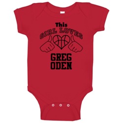 Greg Oden This Girl Loves Heart Portland Basketball Baby One Piece Greg Oden This Girl Loves Heart Portland Basketball Baby One Piece
