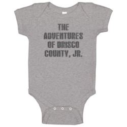 The Adventures Of Brisco County Jr Tv Show Distressed Look Baby One Pi The Adventures Of Brisco County Jr Tv Show Distressed Look Baby One Pi