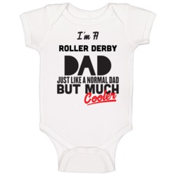 I'm A Roller Derby Dad Much Cooler Cool Father's Day Gift Baby One Pie I'm A Roller Derby Dad Much Cooler Cool Father's Day Gift Baby One Pie