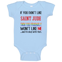 If You Don't Like Saint Jude You Won't Like Me Film Fan Baby One Piece If You Don't Like Saint Jude You Won't Like Me Film Fan Baby One Piece