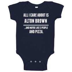 All I Care About Is Alton Brown Maybe 3 People And Pizza Minnesota Bas All I Care About Is Alton Brown Maybe 3 People And Pizza Minnesota Bas