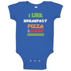 I Like Breakfast Pizza And Sleep Movie Fan Baby One Piece I Like Breakfast Pizza And Sleep Movie Fan Baby One Piece