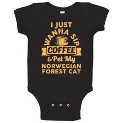 Sip Coffee And Pet My Norwegian Forest Cat Funny Cat Lover Baby One Pi Sip Coffee And Pet My Norwegian Forest Cat Funny Cat Lover Baby One Pi