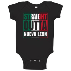 Straight Outta Nuevo Leon Mexican City Mexico Grunge Parody Baby One P Straight Outta Nuevo Leon Mexican City Mexico Grunge Parody Baby One P