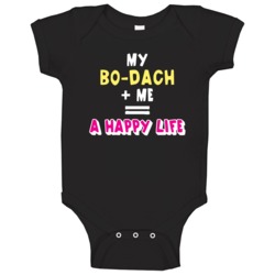 My Bo-dach And Me Happy Life Favorite Pet Love Animal Baby One Piece My Bo-dach And Me Happy Life Favorite Pet Love Animal Baby One Piece