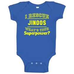I Rescue Jindos Whats Your Superpower Animal Lover Baby One Piece