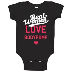 Real Women Love Bodypump Sports Fanatics Baby One Piece Real Women Love Bodypump Sports Fanatics Baby One Piece