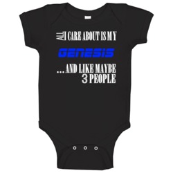 All I Care About Is My Genesis Car Lover Baby One Piece