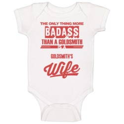 Goldsmith's Wife Is More Badass Than A Goldsmith Cool Job Baby One Pie