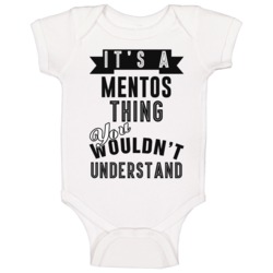 Its A Mentos Thing Wouldnt Understand Cool Retro Foodie Baby One Piece
