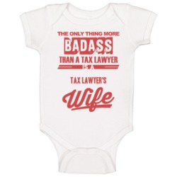 Tax Lawyer's Wife Is More Badass Than A Tax Lawyer Cool Job Baby One P