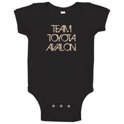 Team Toyota Avalon Car Lover Baby One Piece Team Toyota Avalon Car Lover Baby One Piece