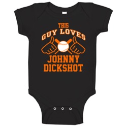 This Guy Loves Johnny Dickshot San Francisco Baseball Player Classic B This Guy Loves Johnny Dickshot San Francisco Baseball Player Classic B