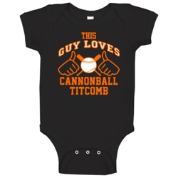 This Guy Loves Cannonball Titcomb San Francisco Baseball Player Classi This Guy Loves Cannonball Titcomb San Francisco Baseball Player Classi