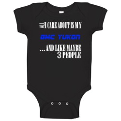 All I Care About Is My Gmc Yukon Car Lover Baby One Piece All I Care About Is My Gmc Yukon Car Lover Baby One Piece