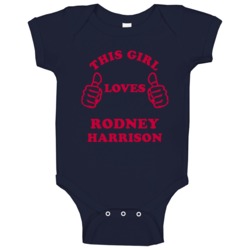 Rodney Harrison This Girl Loves Football Sports New England Baby One P Rodney Harrison This Girl Loves Football Sports New England Baby One P