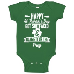 Get Shit Faced And Blame It On The Frey Funny Last Name Baby One Piece Get Shit Faced And Blame It On The Frey Funny Last Name Baby One Piece