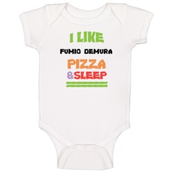 I Like Fumio Demura Pizza & Sleep Martial Arts Hall Of Fame Baby O I Like Fumio Demura Pizza & Sleep Martial Arts Hall Of Fame Baby O