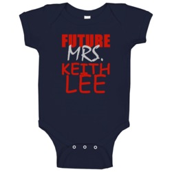 Keith Lee Future Mrs Football Sports New England Baby One Piece