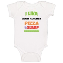 I Like Benny Goodman Pizza & Sleep Songwriters Hall Of Fame Baby O I Like Benny Goodman Pizza & Sleep Songwriters Hall Of Fame Baby O