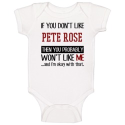 If You Don't Like Pete Rose Then You Won't Like Me Washington Baseball If You Don't Like Pete Rose Then You Won't Like Me Washington Baseball