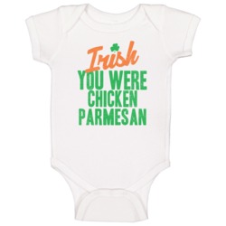 Chicken Parmesan I Wish Irish You Were Food Drink Funny Party St Patri Chicken Parmesan I Wish Irish You Were Food Drink Funny Party St Patri