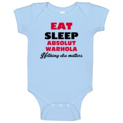 Eat Sleep Absolut Warhola Movie Film Fan Baby One Piece Eat Sleep Absolut Warhola Movie Film Fan Baby One Piece