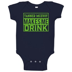 Tanner Mcevoy Makes Me Drink Funny Football Seattle Fan Baby One Piece Tanner Mcevoy Makes Me Drink Funny Football Seattle Fan Baby One Piece