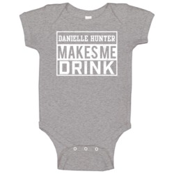 Danielle Hunter Makes Me Drink Funny Football Minnesota Fan Baby One P Danielle Hunter Makes Me Drink Funny Football Minnesota Fan Baby One P