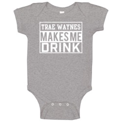 Trae Waynes Makes Me Drink Funny Football Minnesota Fan Baby One Piece Trae Waynes Makes Me Drink Funny Football Minnesota Fan Baby One Piece