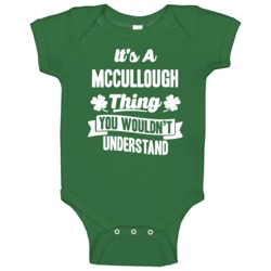 It's A Mccullough Thing You Wouldn't Understand St Patricks Day Last N It's A Mccullough Thing You Wouldn't Understand St Patricks Day Last N