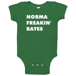 Norma Freakin' Bates Bates Motel Tv Character Baby One Piece Norma Freakin' Bates Bates Motel Tv Character Baby One Piece
