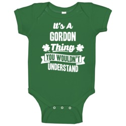 It's A Gordon Thing You Wouldn't Understand St Patricks Day Last Name It's A Gordon Thing You Wouldn't Understand St Patricks Day Last Name
