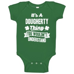 It's A Dougherty Thing You Wouldn't Understand St Patricks Day Last Na It's A Dougherty Thing You Wouldn't Understand St Patricks Day Last Na